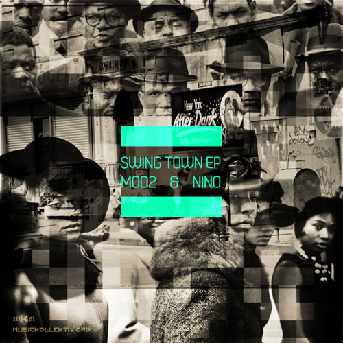 mK61 mod2 & nino - Swing Town EP